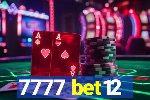 7777 bet12